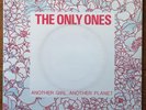 THE ONLY ONES 'Another Girl, Another Planet' 7