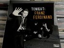 Franz Ferdinand - Tonight: Franz Ferdinand 2xLP On Vinyl Indie Rock