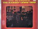 THE RAMSEY LEWIS TRIO - THE IN CROWD 1965 CHESS CHLS-229 AUS 1ST EDITION LP JAZZ