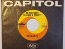 The Beatles Canada 45 Capitol 72159 DO YOU WANT TO KNOW A SECRET