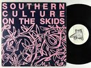 Southern Culture On The Skids - First Album LP - Lloyd St