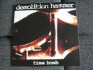 Demolition Hammer – Time Bomb - LP, HRR 199