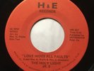 Holy Light Jr.s - Love Hides All Faults 45 Florida Deep Gospel Soul Maniac HEAR
