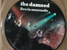 DAMNED - LIVE IN NEWCASTLE - LP PICTURE DISC STRICTLY LIMITED TO 5000 COPIES.