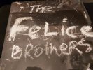 THE FELICE BROTHERS THE FELICE BROTHERS VINYL BRAND NEW Original release sealed