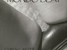 Chris Carter - Mondo Beat Clear Vinyl Edition (1985 - UK - Reissue)