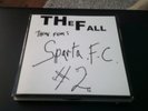 THE FALL - THEME FROM SPARTA F.C.     7