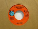 Full Speed It Must Be Love / Put 'Em On The Right Track Soul 7