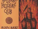 ELECTRIC HELLFIRE CLUB, The - Burn Baby Burn - LIMITED ORANGE VINYL 2XLP