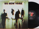 NO NEW YORK LP (Antilles 7067, orig ’78) Lydia Lunch, Cortortions, DNA, Mars
