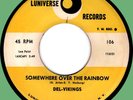 DEL-VIKINGS Somewhere Over the Rainbow / Hey, Senorita 45rpm Luniverse 1957