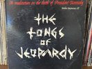 VINYL The Tongs of Jeopardy a Meditation on the Death of President Kennedy RARE