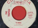 The Tropics – Time / As Time's Gone Columbia – 4-43976 - PROMO 45rpm 7