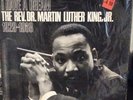 I have A Dream  The Rev.Dr. Martin Luther King Jr.