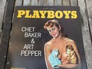 CHET BAKER & ART PEPPER - PLAYBOYS - OG 1957 MONO LP PJ-1234 - RARE LA COOL JAZZ