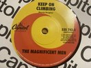 The Magnificent Men - Keep On Climbing/ The Outsiders - Lonely Man.