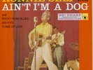 Ronnie Self - Ain't I'm A Dog 7inch EP, 45rpm, Picture Sleeve, Ltd.(150) - Si...