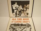 THE OLD TIME MUSIC: AT CLARENCE ASHLEY'S + OLD TIME MUSIC PART 2 - 2 LPs