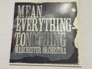 Manchester Orchestra - Mean Everything To Nothing Vinyl LP 180 Gram 2009 Press