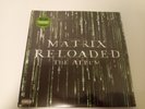 NEW Matrix Reloaded: The Album / Music From & Inspired by Vinyl 3LP GREEN