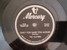 The Platters Only You (And You Alone) Doo Wop R&B 78 RPM Mercury E