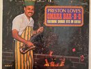 PRESTON LOVE Omaha Bar-B-Q SHUGGIE OTIS Johnny Otis Clifford Solomon SEALED LP