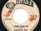 LOUISIANA RED - Done Woke Up / Had A Feeling - ATLAS - Blues R&B 45