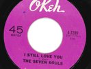 The Seven Souls - I Still Love You - 100% Genuine Rare Original - Northern Soul