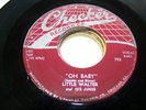 1954 LITTLE WALTER 45 rpm CHECKER 793 OH BABY / ROCKER original pressing VG+