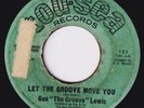 GUS THE GROOVE LEWIS Let The Groove Move You BRUTAL funk 45 northern soul HEAR