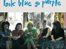 Look Blue Go Purple - Look Blue Go Purple Vinyl Record