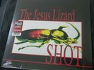 The Jesus Lizard - Shot Album RSD Black Friday 2022 NEW & SEALED