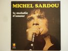 Michel Sardou 33Tours vinyle La Maladie D'amour 1 titre blanc