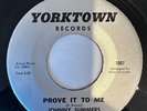 JOHNNY SUMMERS  PROVE IT TO ME  7in US YORK TOWN 1967 RARE NORTHERN SOUL
