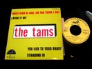 THE TAMS/WHAT KIND OF FOOL/NORTHERN SOUL/VEGA/FRENCH EP 7
