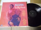 BLUES IN MY HEART-RARE SOUL-R&B LP ON RIVIERA-ELMORE JAMES-B B KING ETC