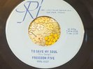 Rare Orig Illinois Garage Punk Monster 45 Freedom Five To Save My Soul SRI HEAR
