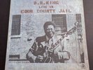 B.B. King LP Live in Cook County Jail 1st pressing ABC Rec Electric Prison Blues