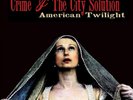 Crime and the City Solution American Twilight (Vinyl) (UK IMPORT)