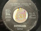 hard rock aor prog 7” RENEGADE You Keep Me Hanging On  Mp3 Rockwell