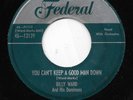 BILLY WARD & THE DOMINOES 45RPM '53 FEDERAL YOU CAN'T KEEP A GOOD MAN DOWN VG+