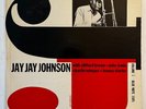 THE EMINENT JAY JAY JOHNSON VOL. 1 - BLUE NOTE 1505 - 767 LEX - MONO DG RVG - EX