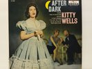 Kitty Wells Vinyl LP After Dark 1959 & Greatest Hits 1968 NM/VG+ 2 Lot