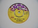 PAT KELLEY-HOW LONG WILL IT LAST/TRY TO REMEMBER -UK GAS 115-1969 SEE SCANS
