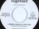 Three Prophets / I Think I Really Love You 1971 US Together Record Company T 108