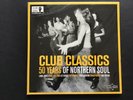 V/A NEW AND SEALED. CLUB CLASSICS 50 YEARS OF NORTHERN SOUL. 28 TRACKS ON 2 LPs.
