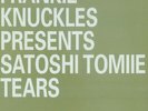 Frankie Knuckles Presents Satoshi Tomiie - Tears (12
