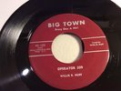 WILLIE B. HUFF-BIG TOWN 105-OPERATOR 209/I LOVE YOU BABY-DOWN HOME BLUES 45 1953