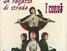 LP  I CORVI :  UN RAGAZZO DI STRADA 1977 ARISTON  COME NUOVO NON SIGILLATO