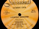 Debbie Deb - Lookout Weekend, Freestyle Classic, Jam Packed, 12